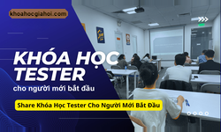 Khóa Học Tester Cho Người Mới Bắt Đầu Cùng Testerpro