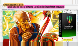Khóa Học Thiết Kế Quảng Cáo, Tạo Mẫu, In Ấn, Bằng Phần Mềm Coreldraw
