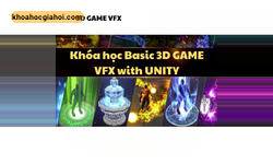 Khóa Học Basic 3d Game Vfx With Unity Cùng Vũ Đức