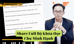Full Bộ Khóa Học Chu Minh Hạnh