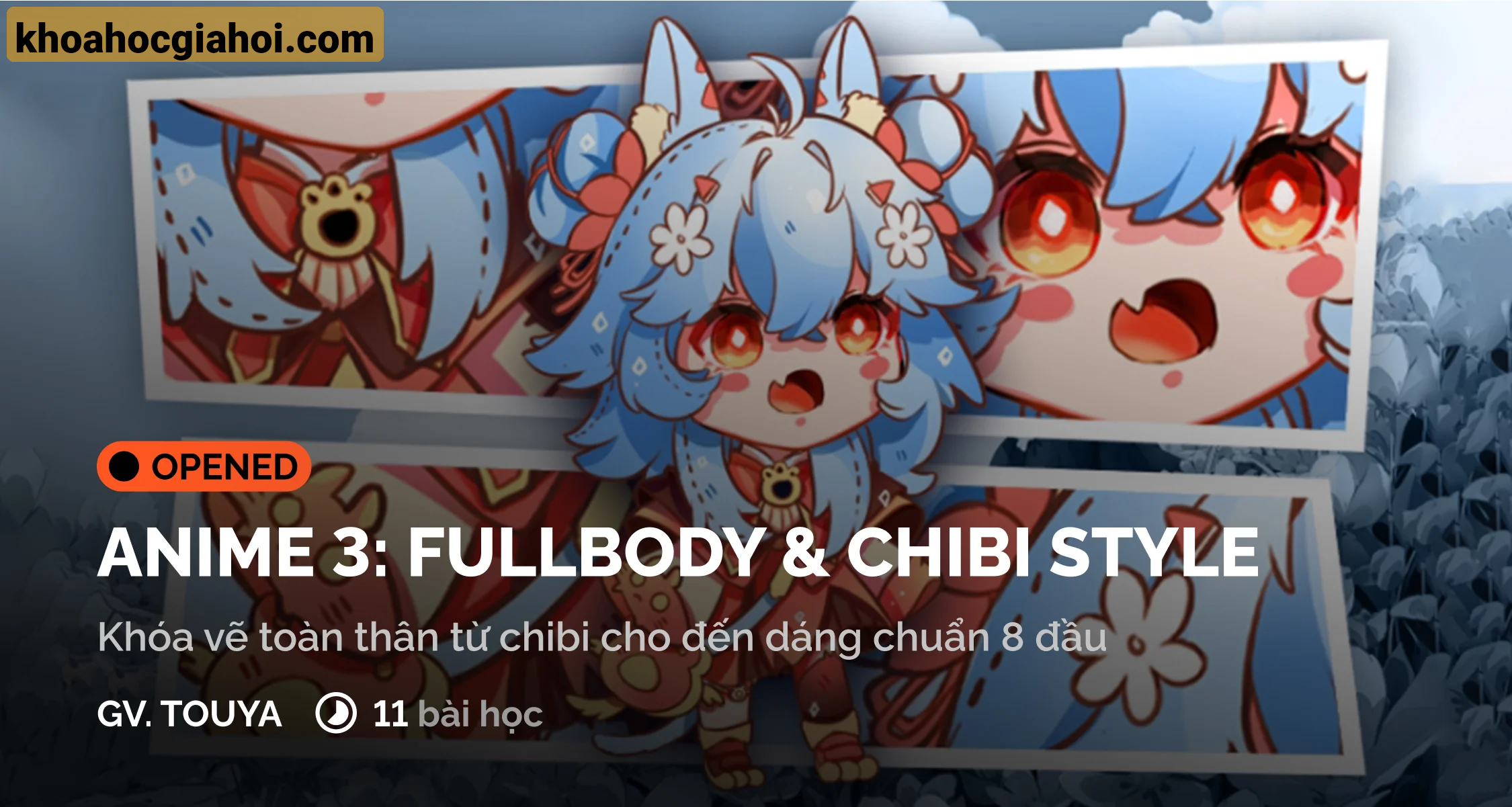 Khoá Học Vẽ Tạo Hình Nhân Vật Anime Toàn Thân Và Chibi Độc Đáo