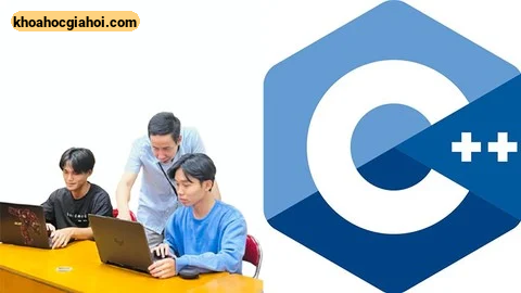 Khóa Học Lập Trình C++ Từ Cơ Bản Đến Nâng Cao