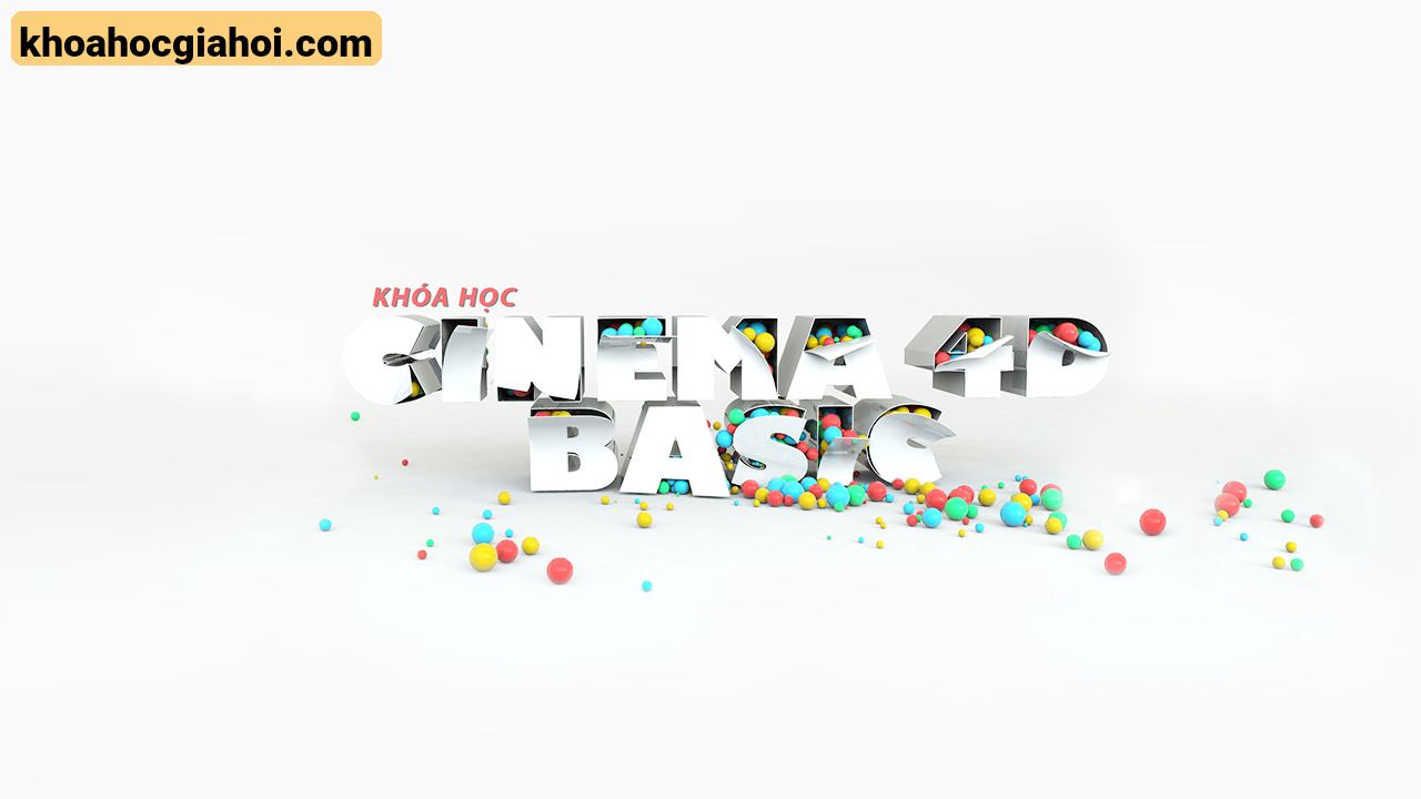 Khoá Học Cinema 4d Basic Cùng Keyframe