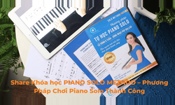 Khóa Học Piano Solo Method – Phương Pháp Chơi Piano Solo Thành Công - Muzika