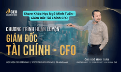 Khóa Học Giám Đốc Tài Chính Cfo - Ngô Minh Tuấn