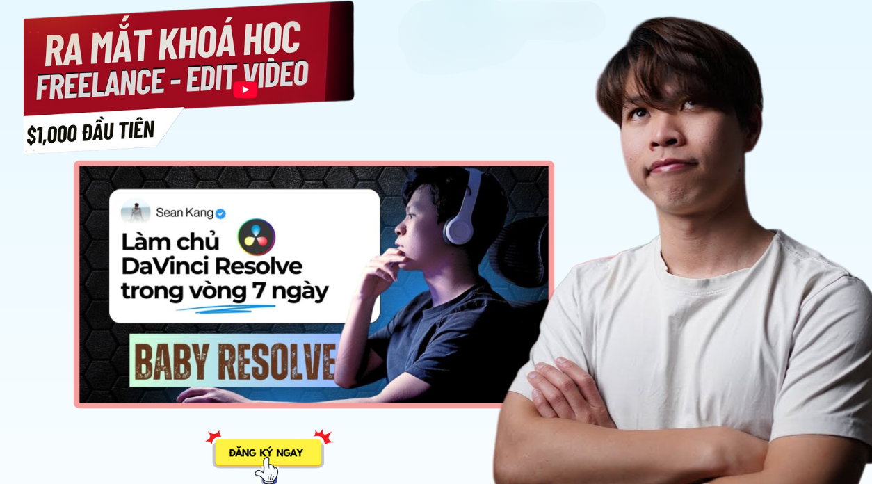 Khóa Học Baby Resolve – Làm Chủ Davinci Resolve Trong 7 Ngày Cùng Seankang