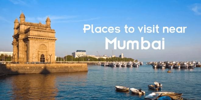 Places To Visit Near Mumbai For 2 Days