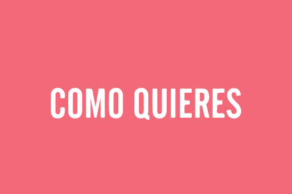 Como quieres que te quiera ARG