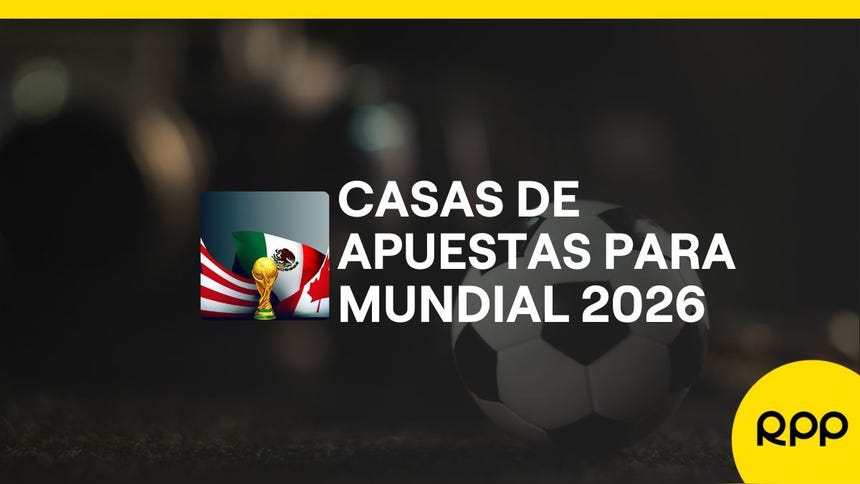 Guía de casas de apuestas para el Mundial 2026 desde Perú