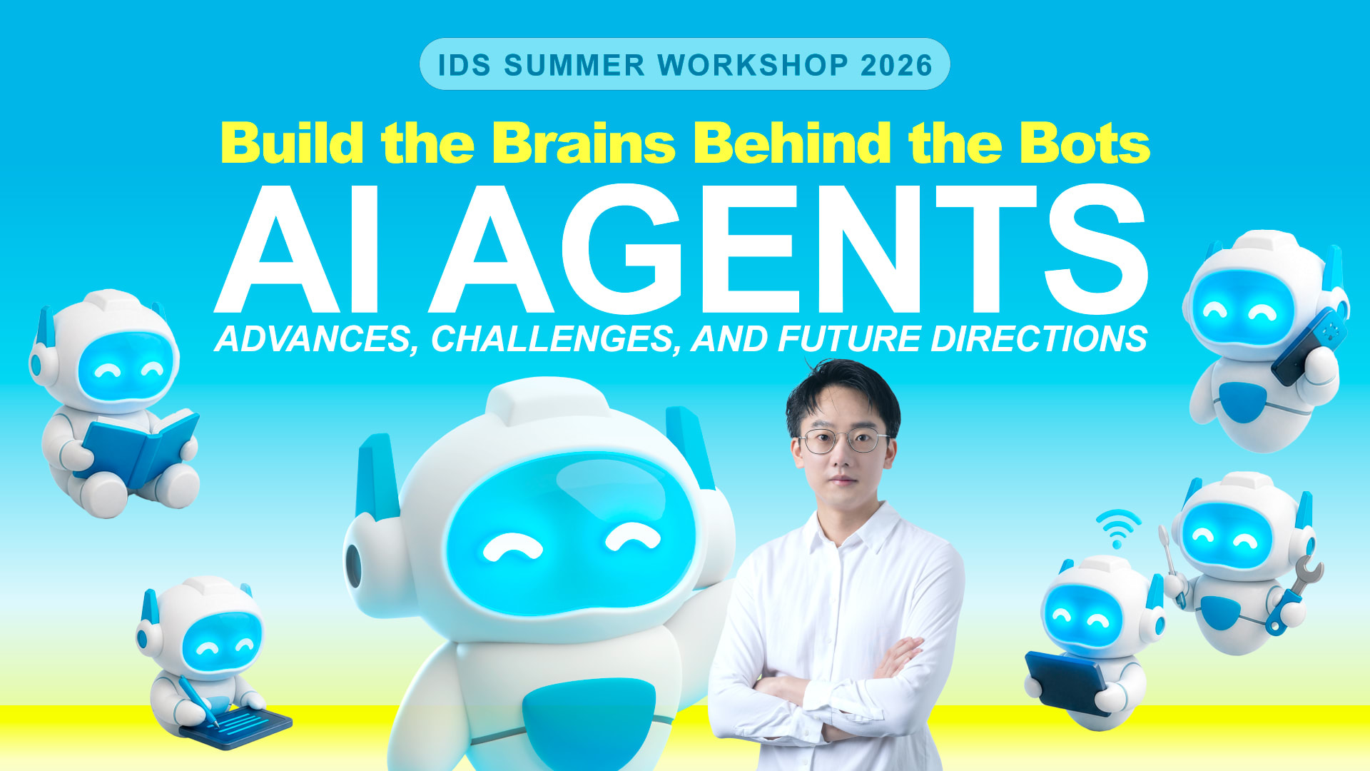 IDS Summer Workshop 2026 – From Learning to Ideas: Exploring AI Agents Across Disciplines