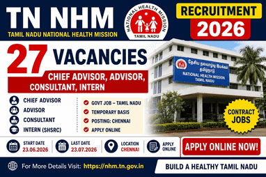 TN NHM Recruitment 2026 Apply Online for 27 Chief Advisor, Consultant & Intern Vacancies
