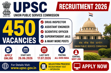 UPSC Recruitment 2026 Apply Online for 450 Drug Inspector, Engineer & Assistant Director Vacancies