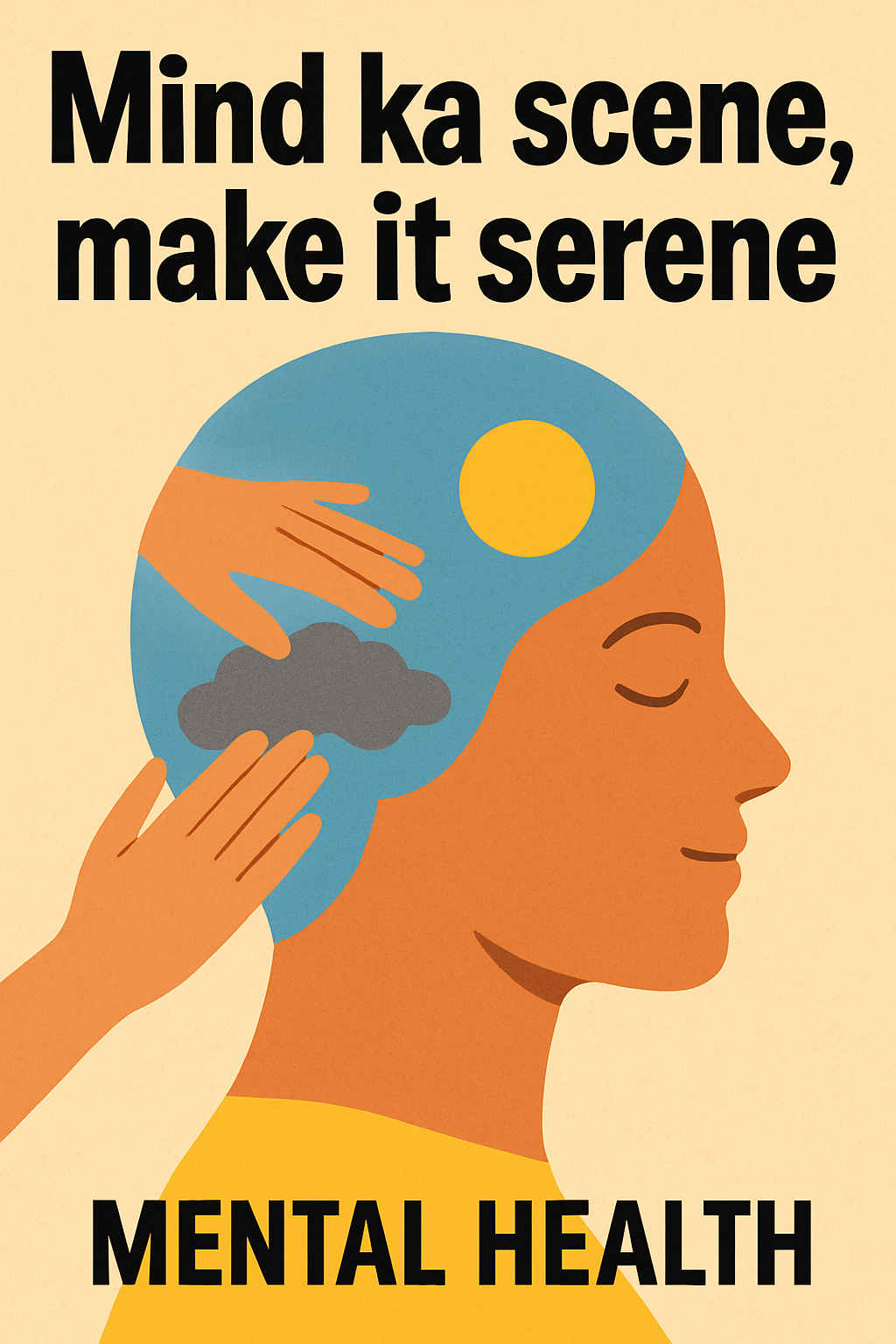 Mind ka scene, make it serene