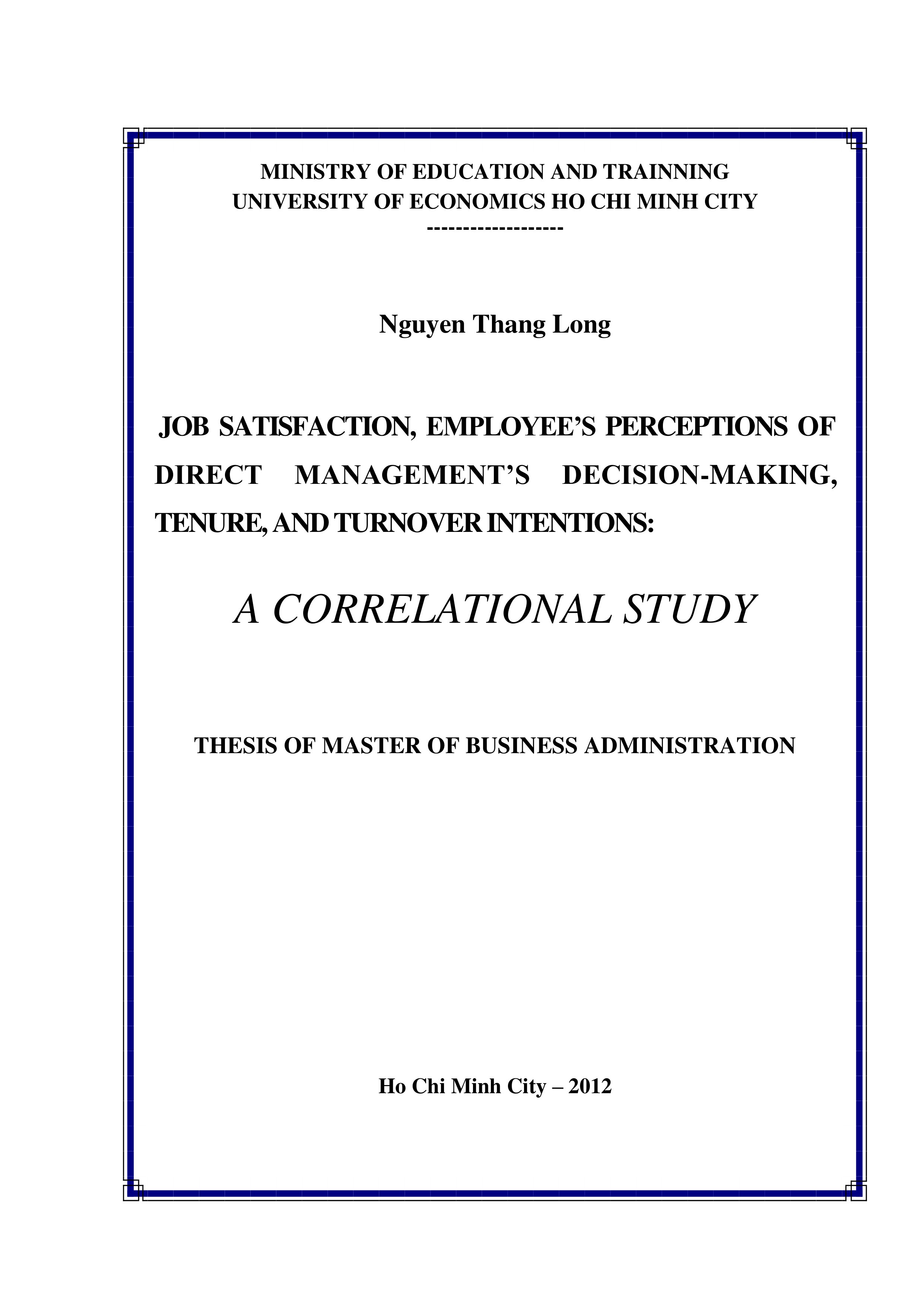 Job satisfaction, employees perceptions of direct managements decision making, tenure, and