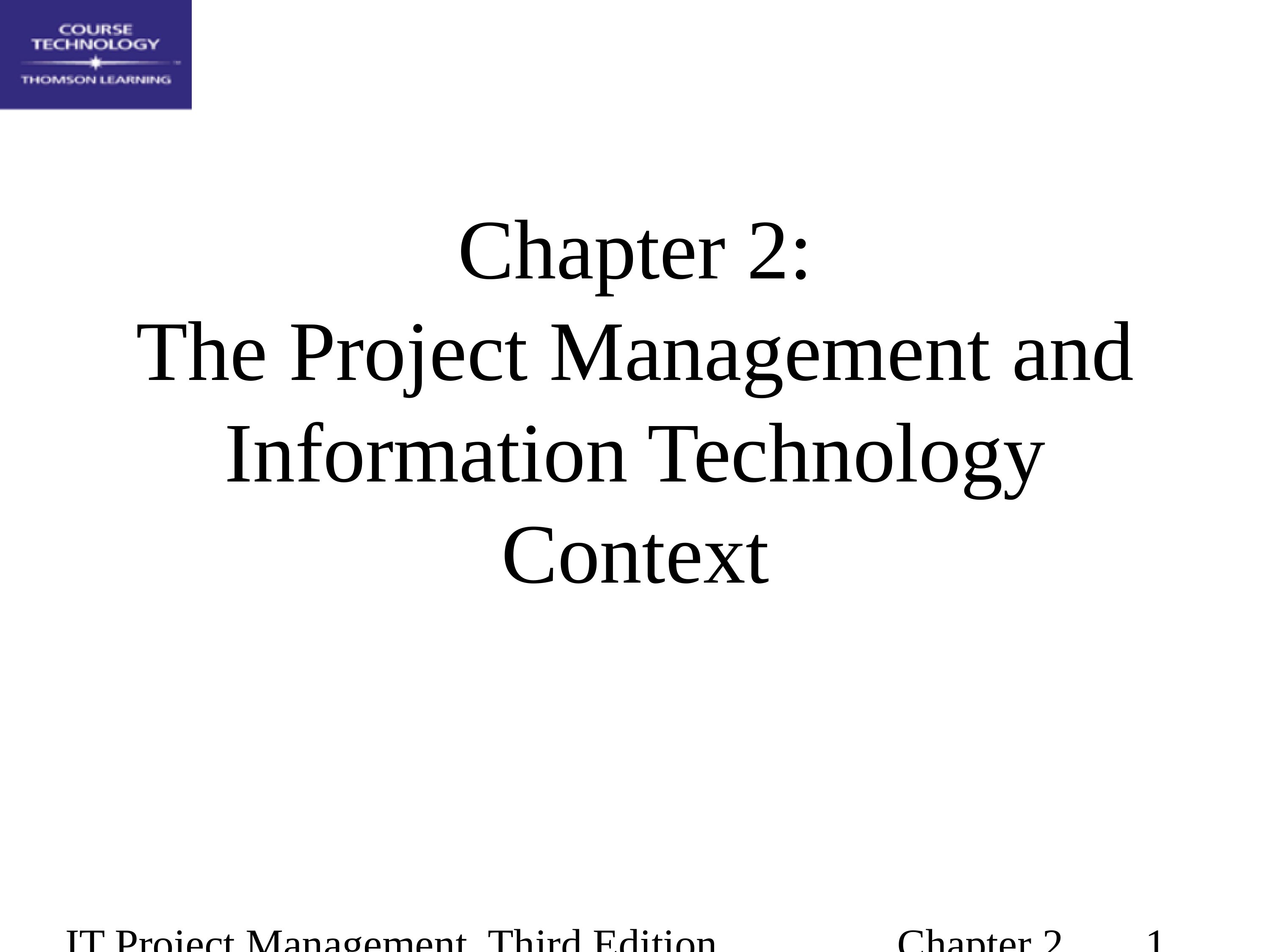 IT project management 3rd by THompson chappter 02