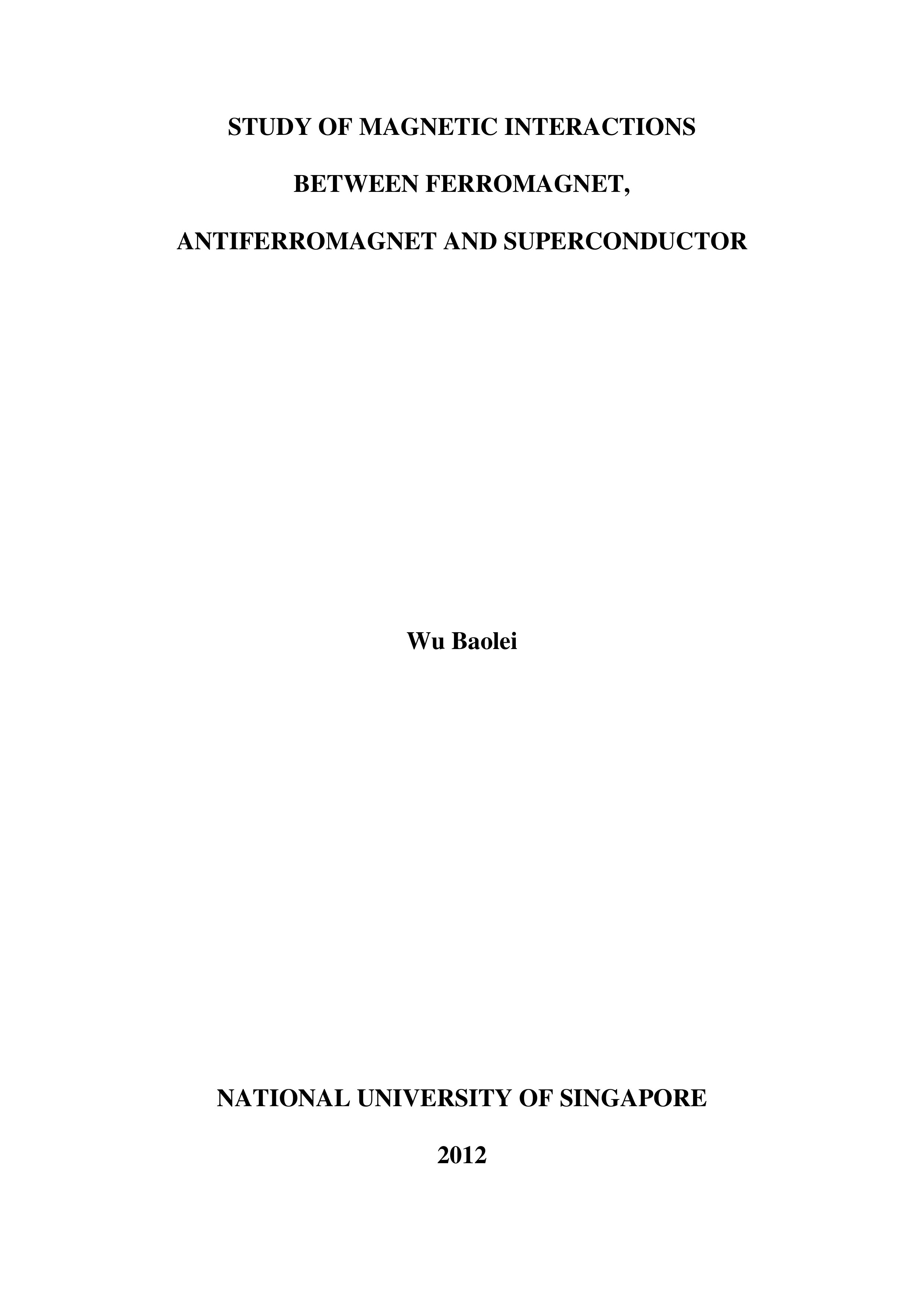 Study of magnetic interactions between ferromagnet, antiferromagnet and superconductor