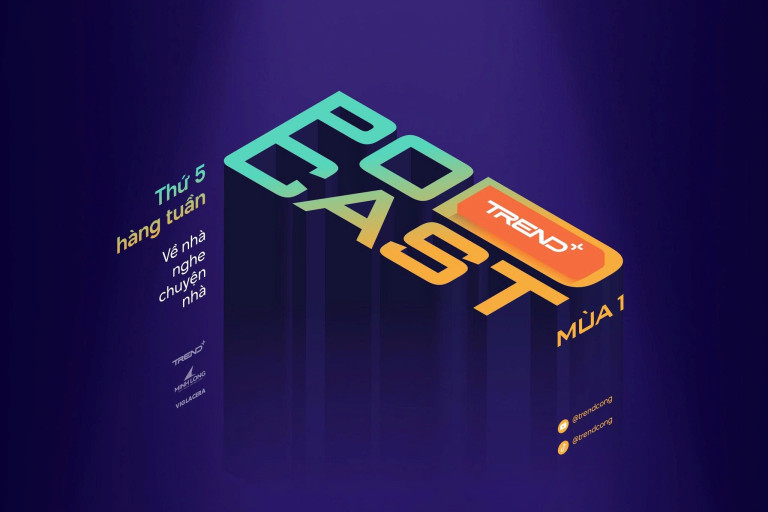 Podcast Trend+ mùa 1 thu hút 9 triệu lượt xem trên các nền tảng, tiếp cận 4 triệu người dung riêng biệt