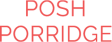 Posh Porridge logo