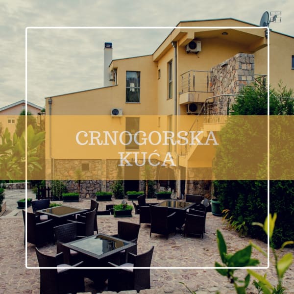 Hotel Crnogorska Kuca