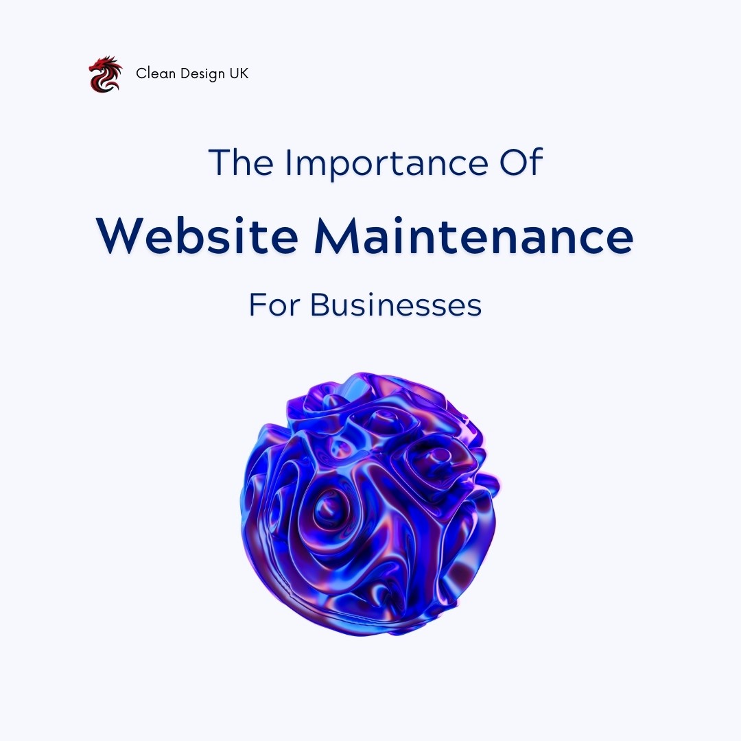 Why Website Maintenance is Essential for Your Business