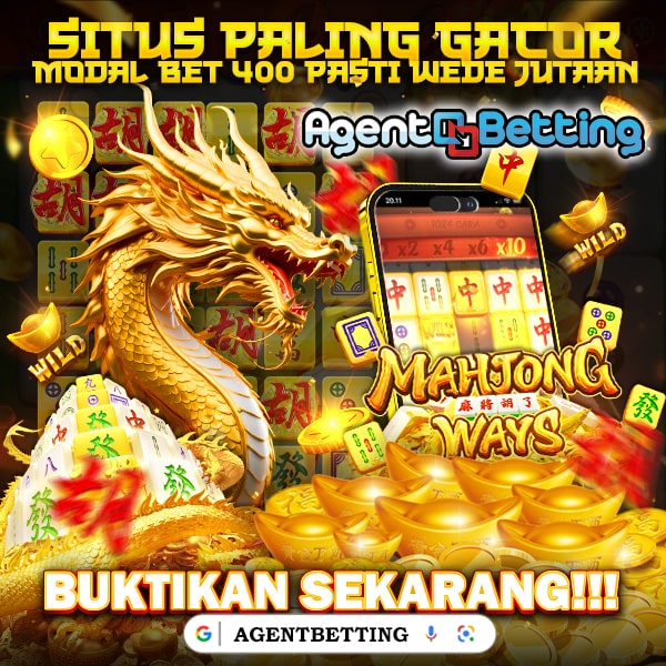 AgentBetting : Login Situs Judi Slot Terlengkap Gampang Menang Hari Ini Gacor