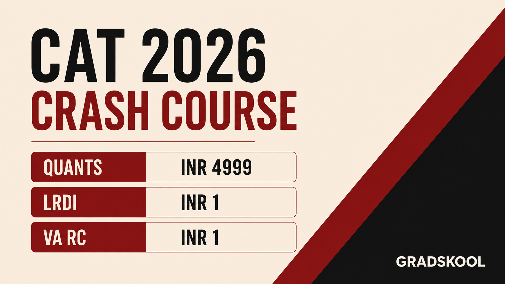 CAT 2026 Quant Coaching at ₹4,499, LRDI & VARC at ₹1 Each