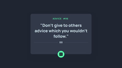 Advice Generator App using Javascript and API coding challenge solution