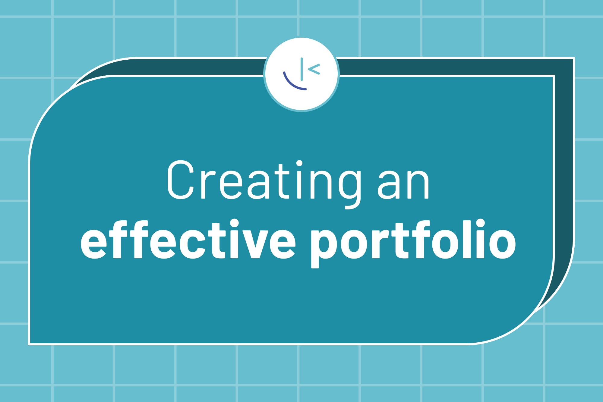 Creating an effective portfolio