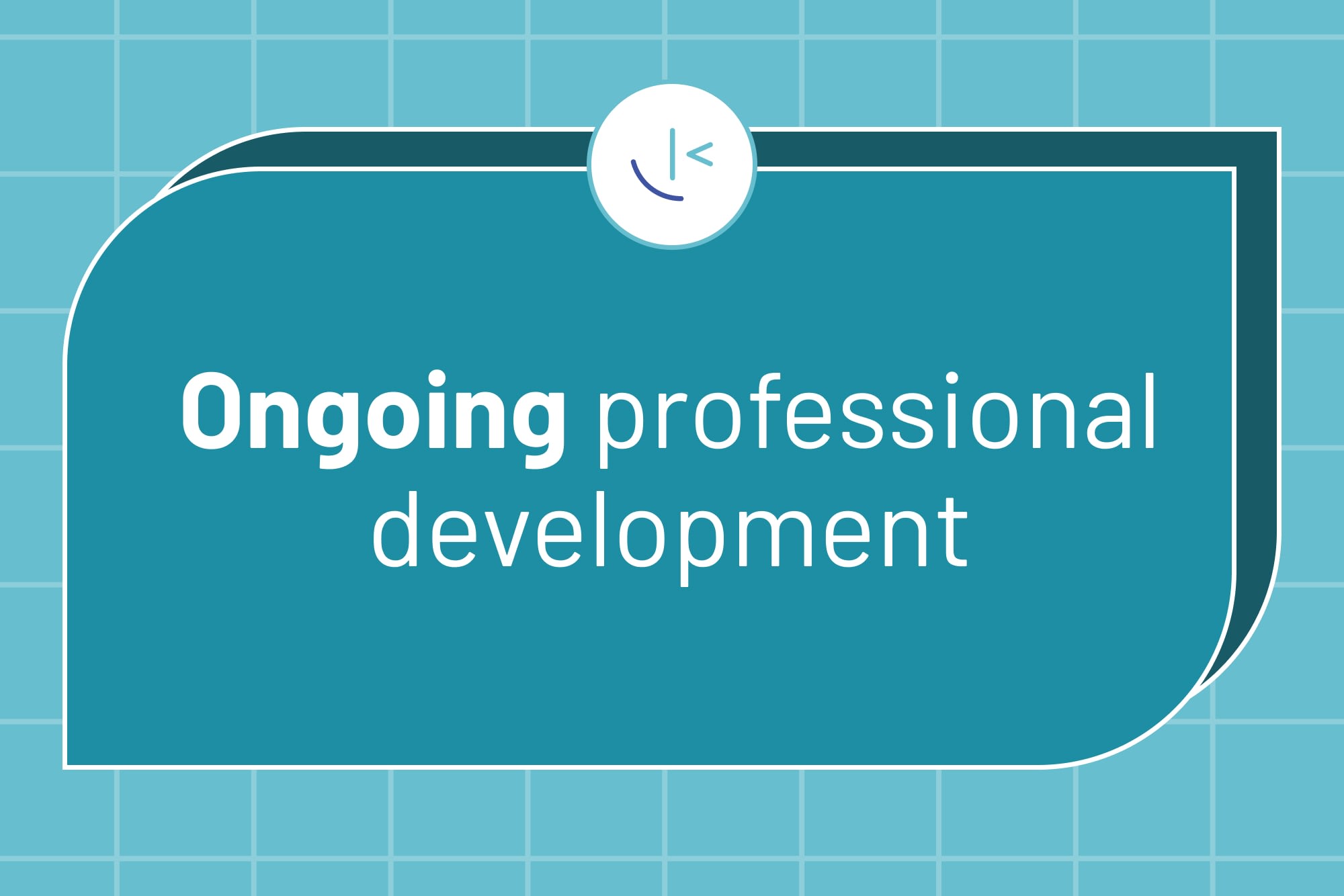 Ongoing professional development