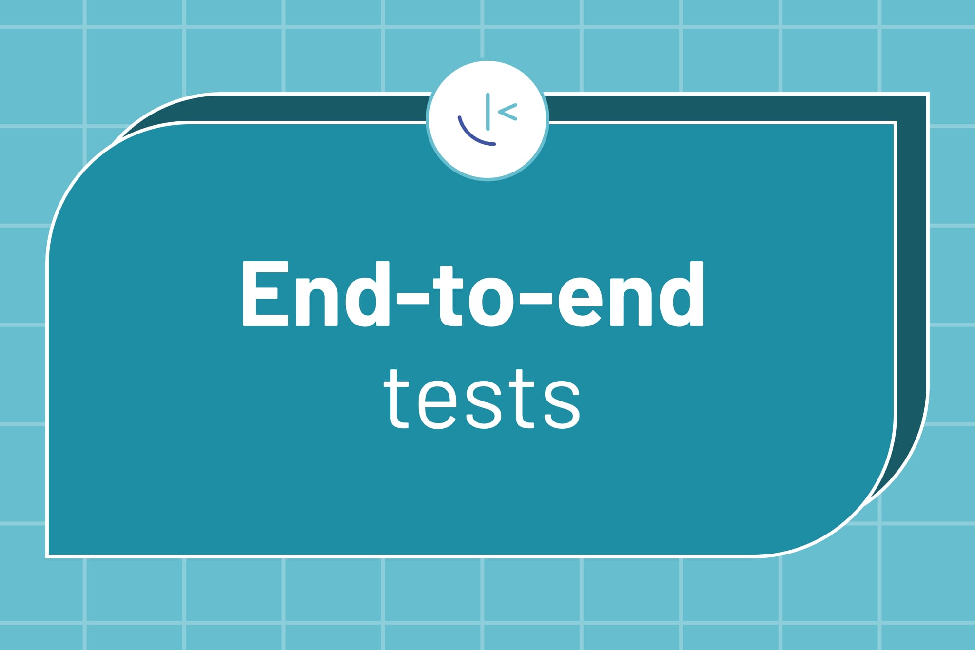 End-to-end tests