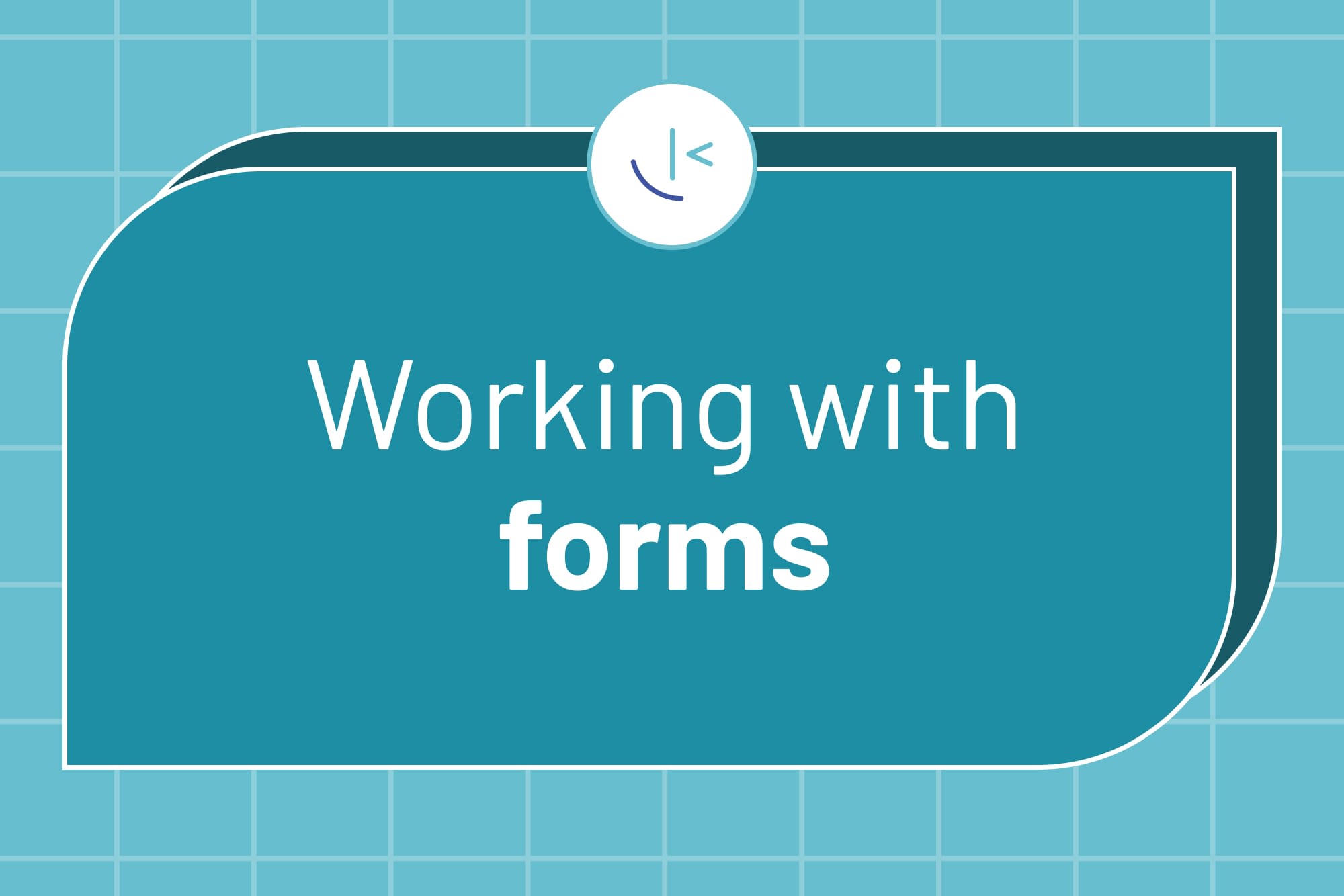 Working with forms