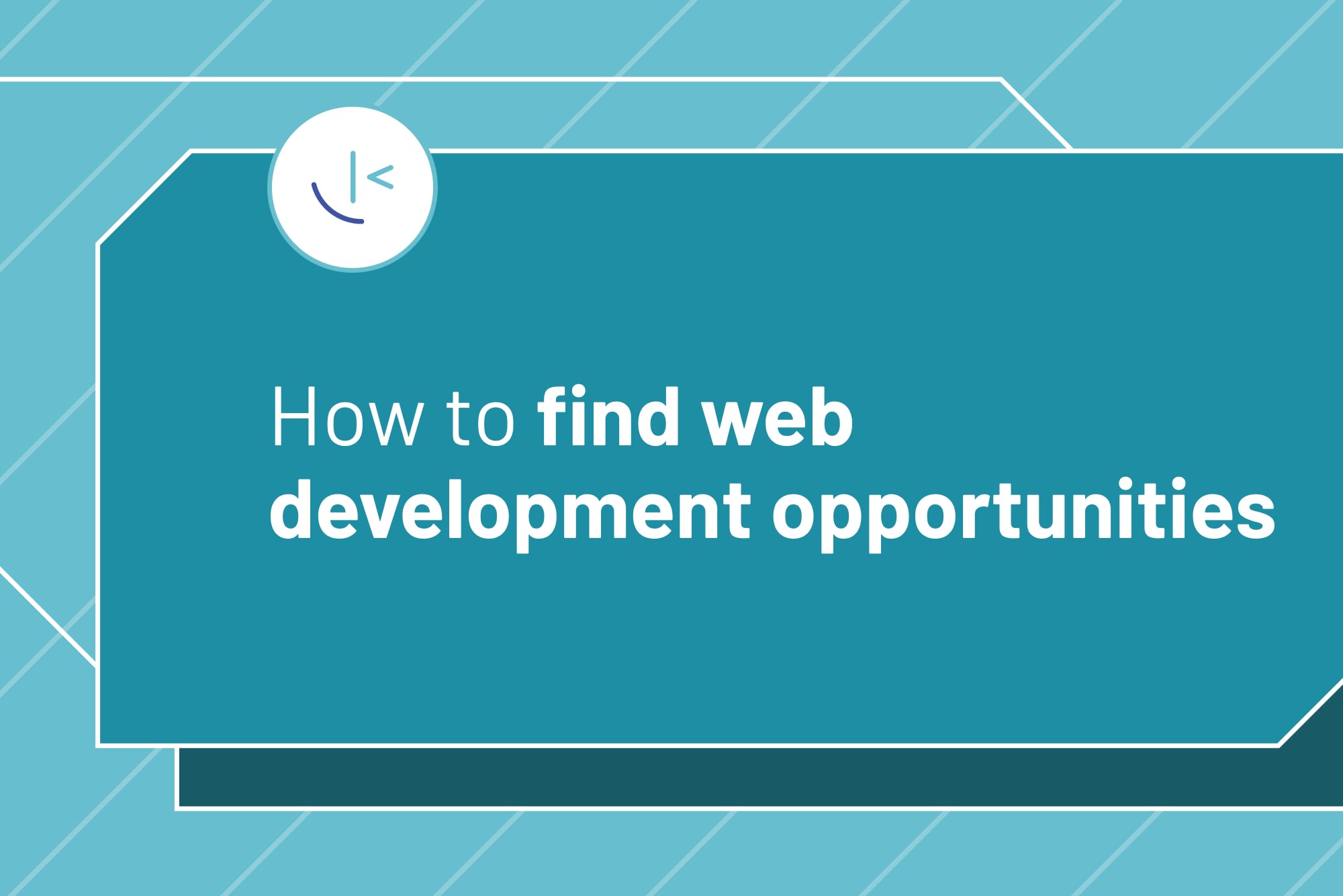 How to find web development opportunities