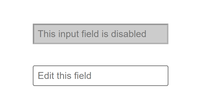 Two text inputs fields, with the disabled input displaying a gray background.