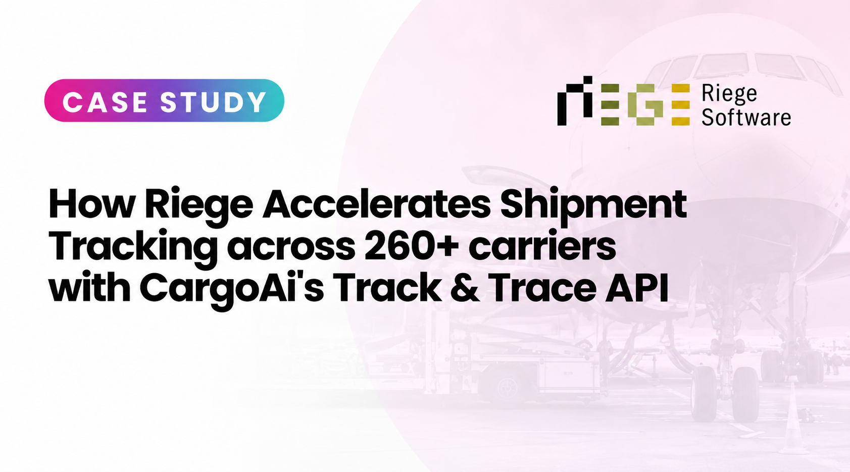 Riege Software × CargoAi case study