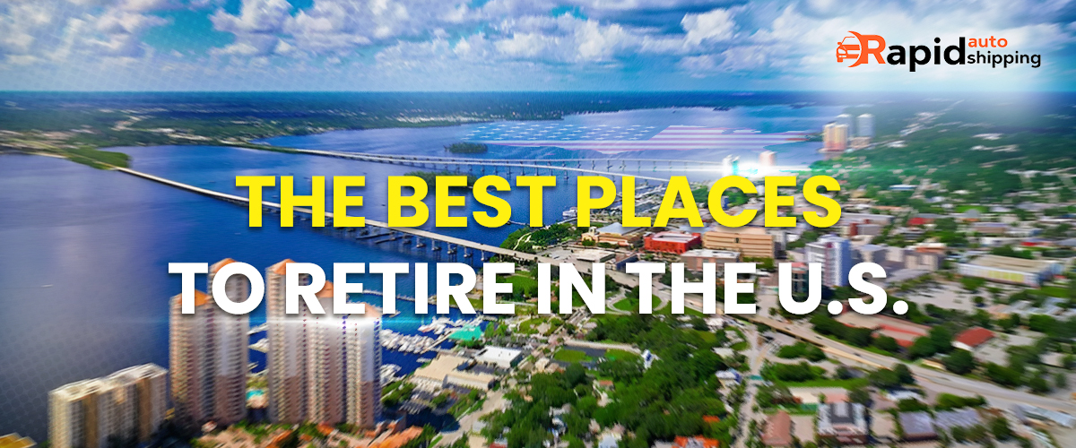 Best Places to Retire in the U.S. | Affordable, Safe & Relaxing