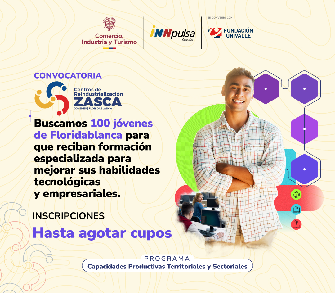 ZASCA TECNOLOGÍAS JOVENES FLORIDABLANCA 2026 | ¡INSCRÍBETE! 100 CUPOS DISPONIBLES 