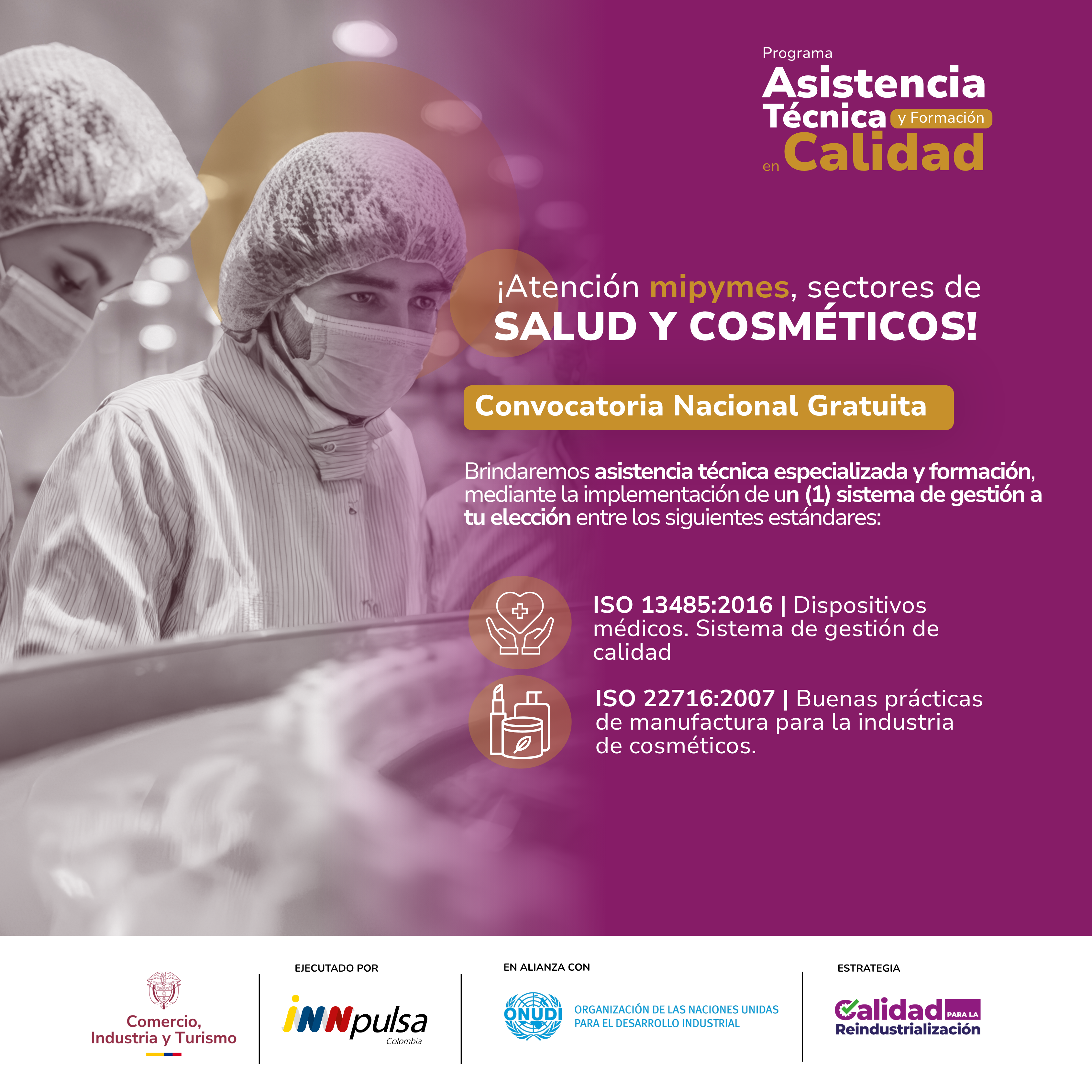 Formación y asistencia técnica en calidad para mipymes (estándares: ISO 22716 e ISO 13485)