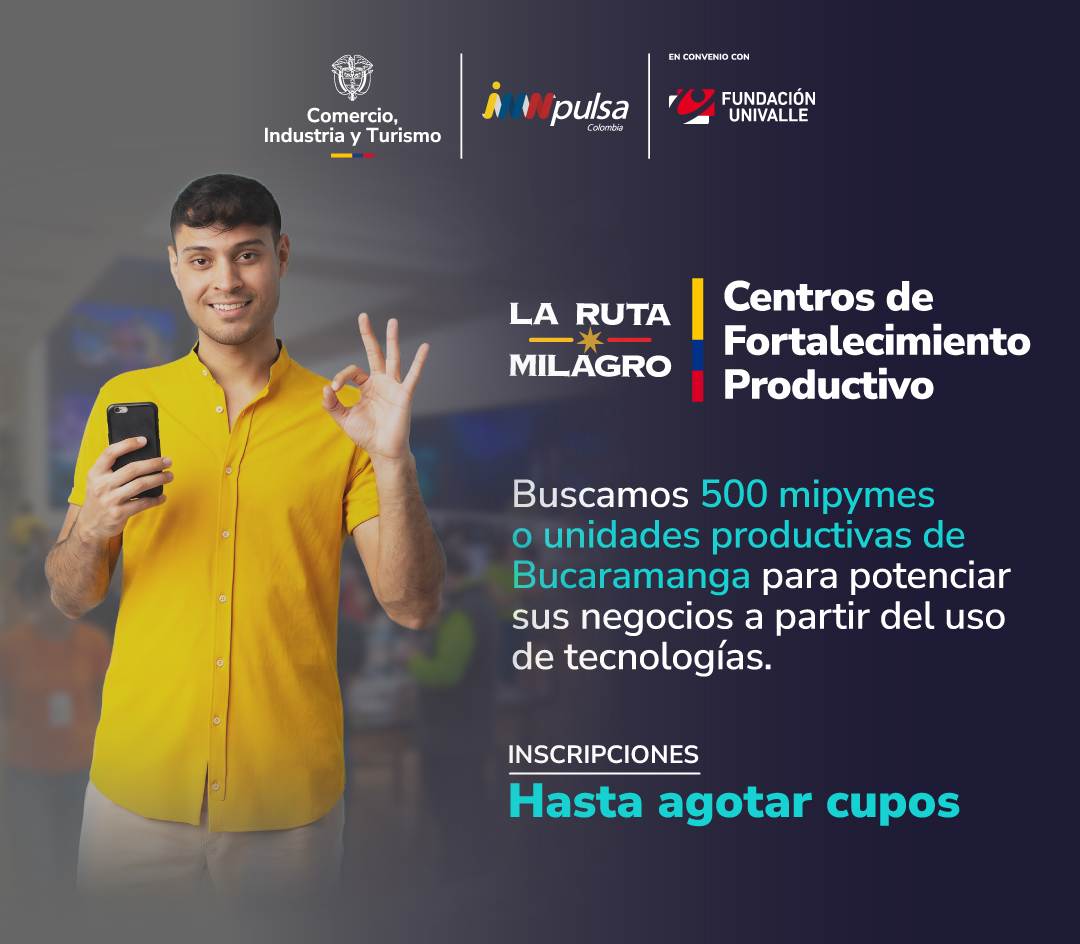 CENTROS DE FORTALECIMIENTO PRODUCTIVO | TECNOLOGÍAS BUCARAMANGA 2026 | ¡INSCRÍBETE! 500 CUPOS DISPONIBLES-CPTS 