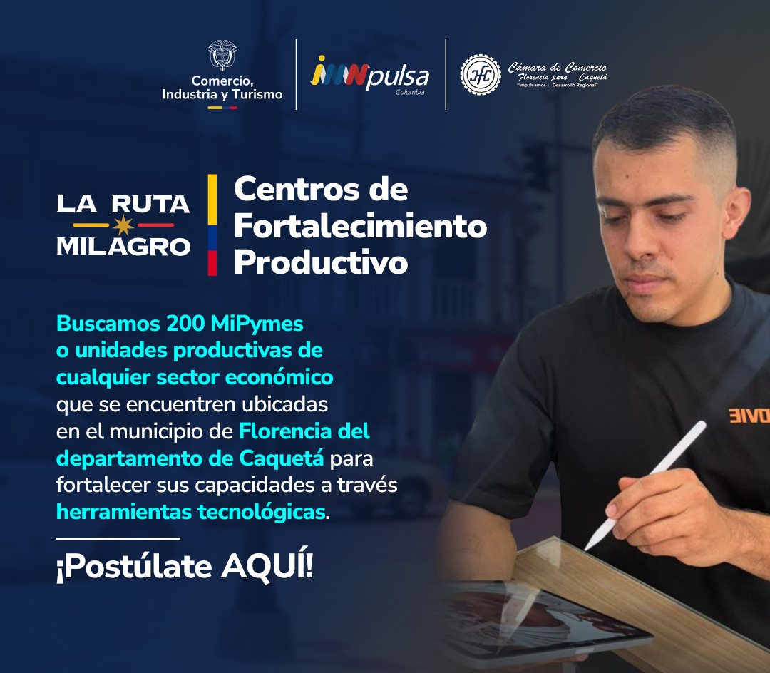 Centros de Fortalecimiento Productivo | Tecnologías | Caquetá | Cohorte 2 (Postulación Presencial)