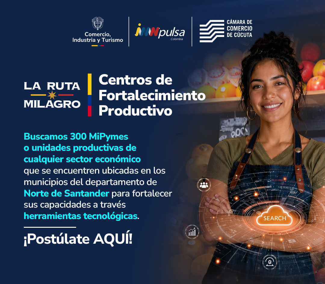 Centros de Fortalecimiento Productivo | Tecnologías | Norte de Santander | Postulación presencial | Cohorte 2