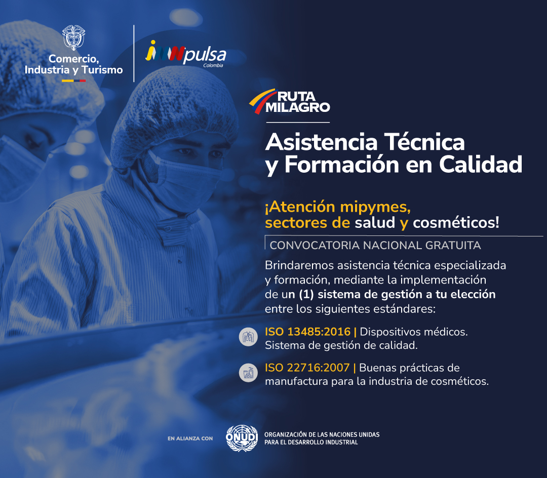 Formación y asistencia técnica en calidad para mipymes (estándares: ISO 22716 e ISO 13485)