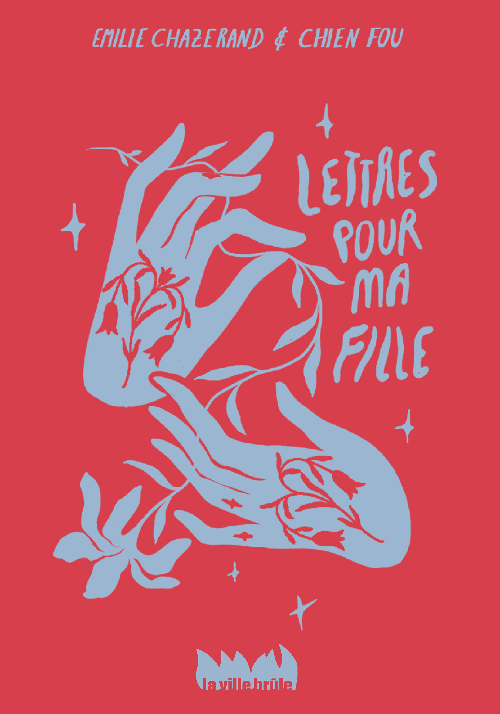 « Lettres pour ma fille » d’Emilie Chazerand