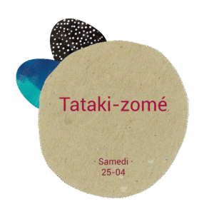 Atelier Tataki-zomé pour Parents et Enfants
