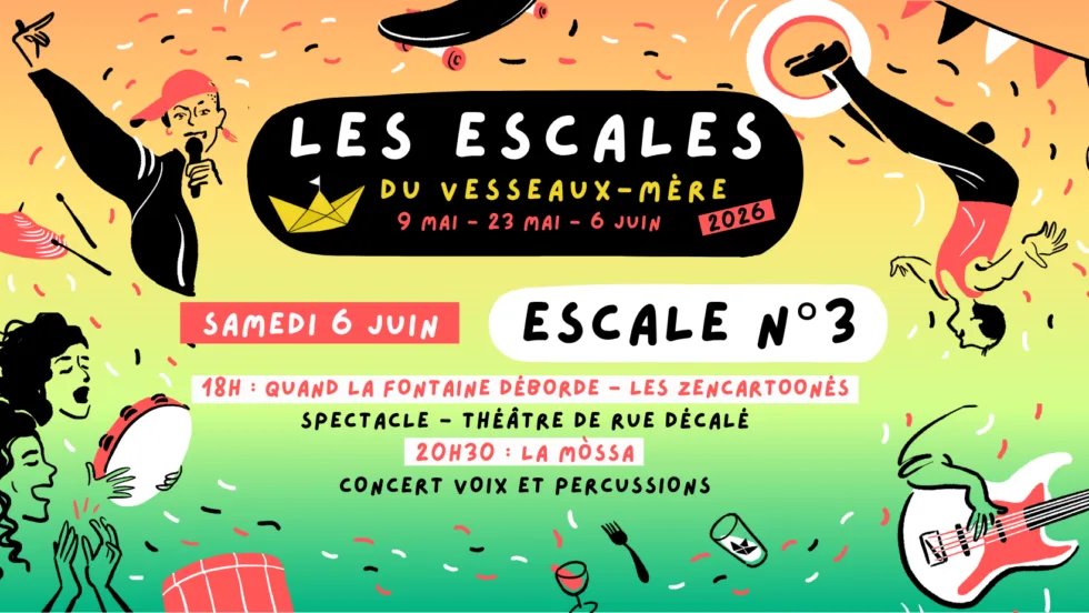 Les Escales du Vesseaux-Mère #3