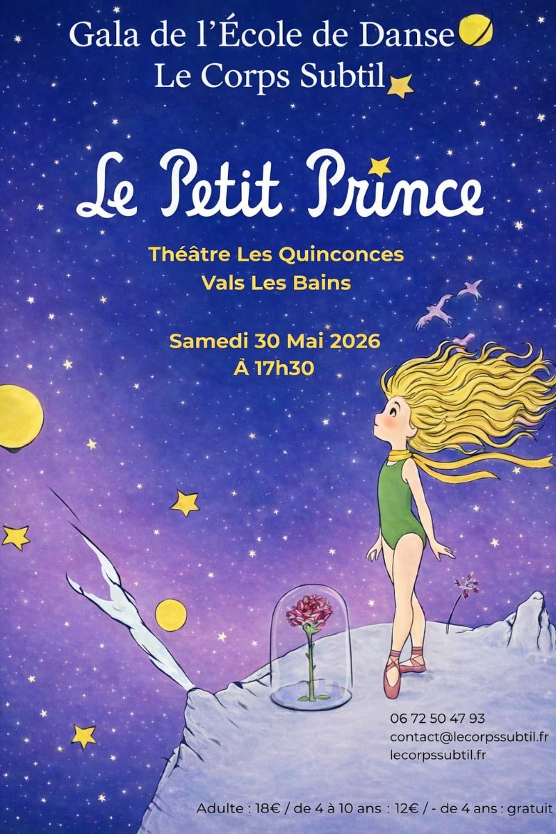 Gala de l'École de Danse Le Corps Subtil - Le Petit Prince