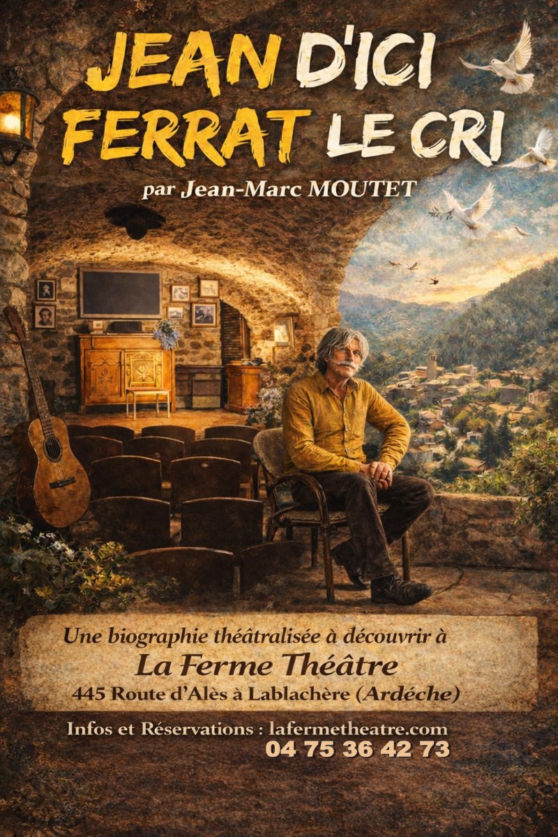 JEAN d'ici FERRAT le cri par Jean-Marc Moutet