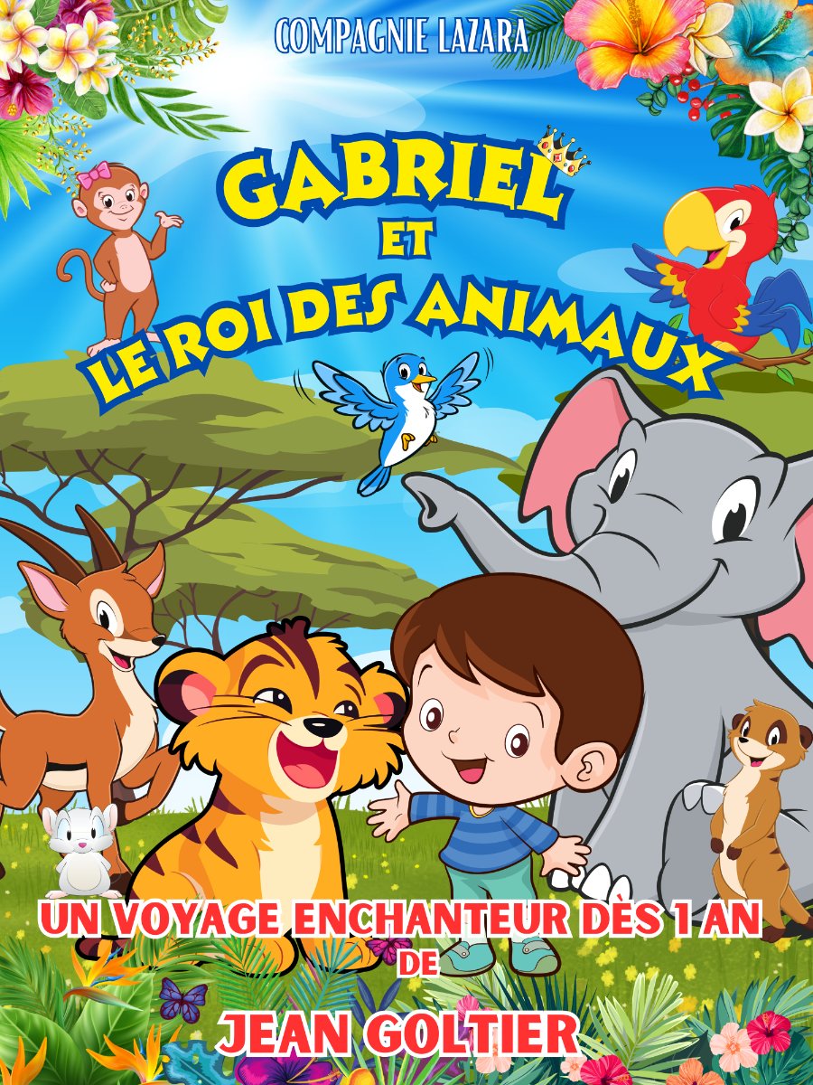 GABRIEL & LE ROI DES ANIMAUX