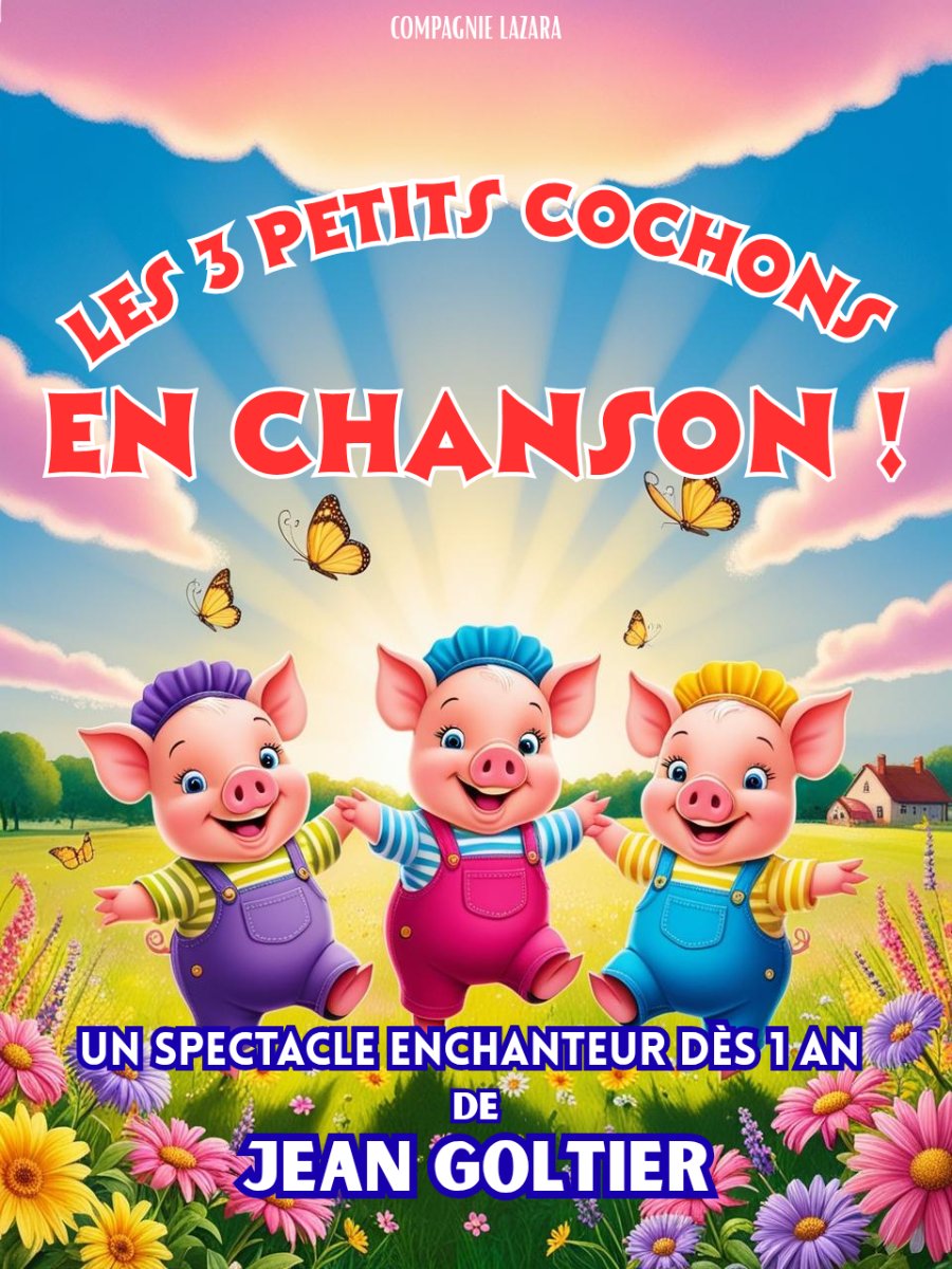 LES 3 PETITS COCHONS EN CHANSON