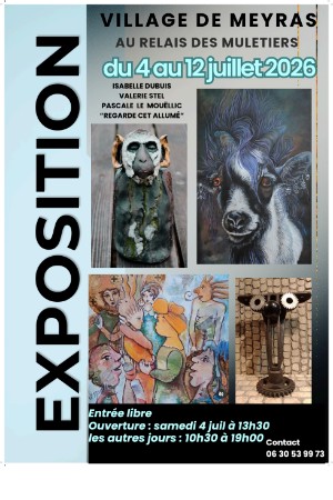 Exposition au Relais des Muletiers, Meyras.