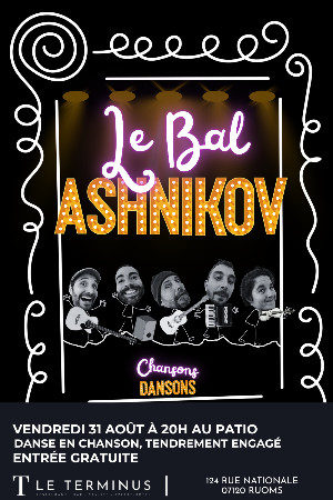 Le Terminus en Musique avec le Bal Ashnikov - Entrée Libre